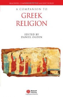 The Blackwell Companion to Greek Religion