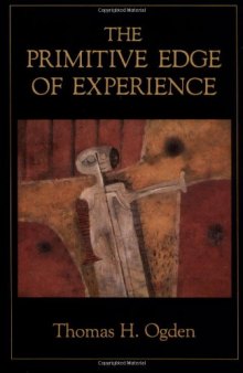The primitive edge of experience