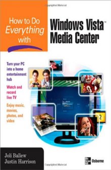 How to do everything with Windows Vista Media Center