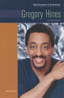 Gregory Hines: Entertainer (Black Americans of Achievement)