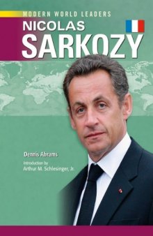 Nicolas Sarkozy (Modern World Leaders)