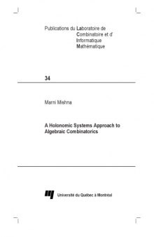 A Holonomic Systems Approach to Algebraic Combinatorics