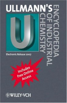 Ullmann's Encyclopedia of Industrial Chemistry: Electronic Release 2007