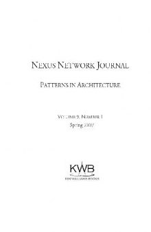[Journal] Nexus Network Journal: Patterns in Architecture. Volume 9. Number 1