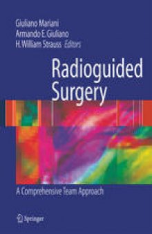 Radioguided Surgery: A Comprehensive Team Approach