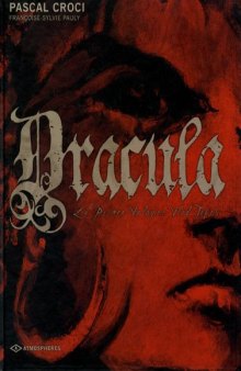 Dracula: Le Prince Valaque Vlad Tepes (Graphic Novel)