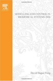 Modelling and Control in Biomedical Systems 2006 (IPV - IFAC Proceedings Volume) (IPV - IFAC Proceedings Volume)