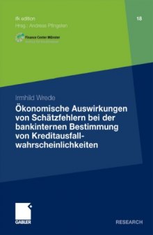 Ökonomische Auswirkungen von Schätzfehlern bei der bankinternen Bestimmung von Kreditausfallwahrscheinlichkeiten