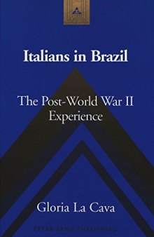 Italians in Brazil: The Post-World War II Experience