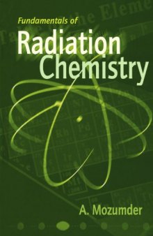 Fundamentals of Radiation Chemistry