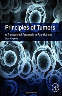 Principles of Tumors. A Translational Approach to Foundations