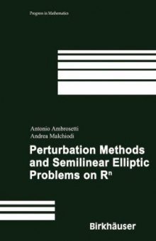 Perturbation Methods and Semilinear Elliptic Problems on R n 