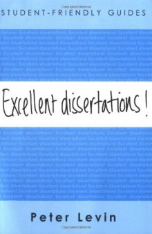 Excellent Dissertations! (Student Friendly Guides)