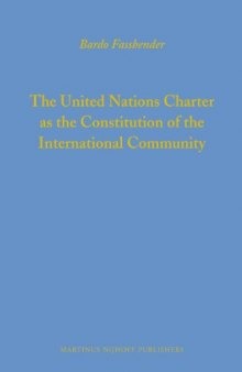 The United Nations Charter as the Constitution of the International Community