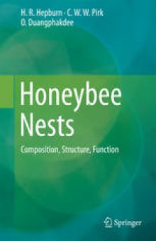 Honeybee Nests: Composition, Structure, Function