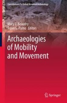 Archaeologies of Mobility and Movement