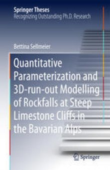 Quantitative Parameterization and 3D‐run‐out Modelling of Rockfalls at Steep Limestone Cliffs in the Bavarian Alps
