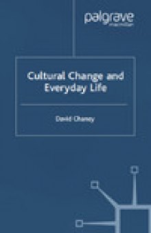 Cultural Change and Everyday Life