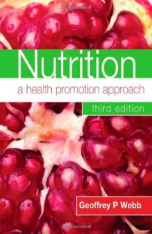 Nutrition A Health Promotion Approach (Hodder Arnold Publication) - 3rd edition