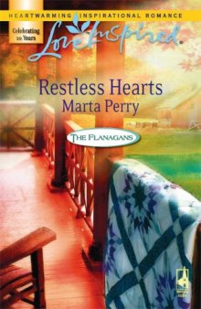 Restless Hearts (The Flanagans, Book 6) (Love Inspired #388)