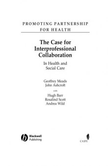 The case for interprofessional collaboration in health and social care