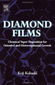 Diamond Films Chemical Vapor Deposition for Oriented and Heteroepitaxial Growth