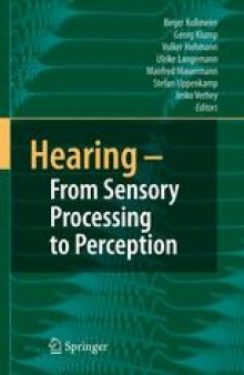 Hearing – From Sensory Processing to Perception