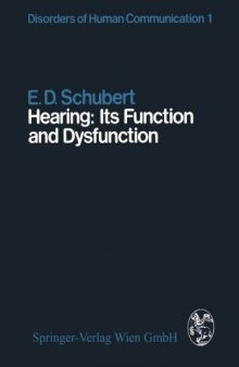 Hearing: Its Function and Dysfunction