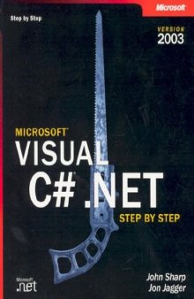 Microsoft Visual C# .NET Step by Step--Version 2003 (Step By Step (Microsoft))