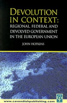Devolution in Context: Regional, Federal and Devolved Government in the EU
