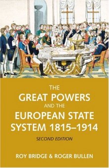 The Great Powers and the European States System 1814-1914 (2nd Edition)  