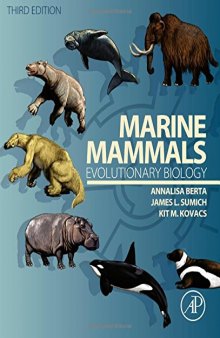 Marine Mammals, Third Edition: Evolutionary Biology