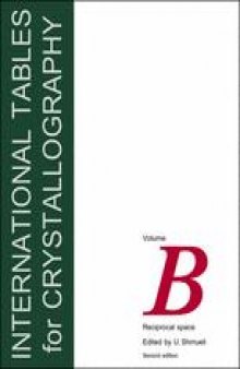 International Tables for Crystallography Volume B: Reciprocal space