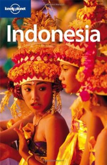 Lonely Planet Indonesia, 9th Edition (Country Travel Guide)