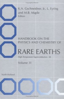 Handbook on the Physics and Chemistry of Rare Earths. vol.31 High-Temperature Superconductors - II