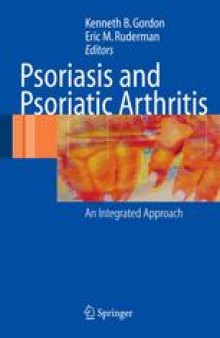 Psoriasis and Psoriatic Arthritis: An Integrated Approach