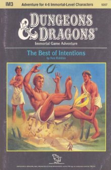 The Best of Intentions: Standard Module Im3 (Dungeons and Dragons)