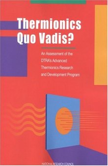 Thermionics Quo Vadis?: An Assessment of the Dtra's Advanced Thermionics Research and Development Program (Compass series)