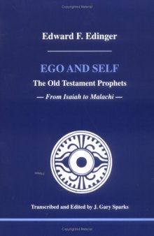 Ego and Self: The Old Testament Prophets (Studies in Jungian Psychology by Jungian Analysts)