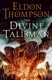 The Divine Talisman: Book Three of the Legend of Asahiel