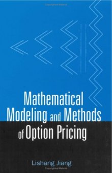 Mathematical modeling and methods of option pricing
