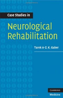 Case Studies in Neurological Rehabilitation