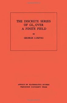 Discrete Series of GLn Over a Finite Field. (AM-81)