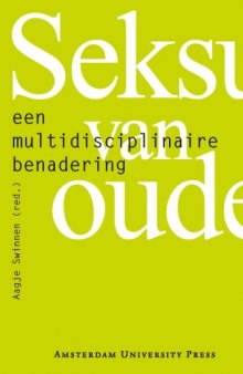 Seksualiteit van Ouderen: Een multidisciplinaire Benadering