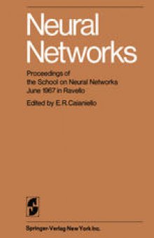 Neural Networks: Proceedings of the -School on Neural Networks - June 1967 in Ravello