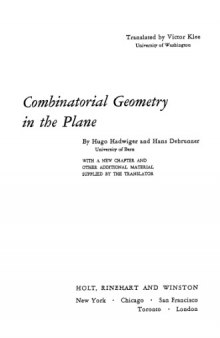 Combinatorial Geometry in the Plane (translation of Kombinatorische Geometrie in der Ebene, with a new  chapter supplied by the translator)