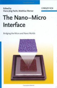 The Nano-Micro Interface: Bridging the Micro and Nano Worlds