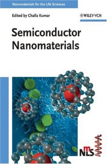 Semiconductor Nanomaterials (Nanomaterials for Life Sciences (VCH))