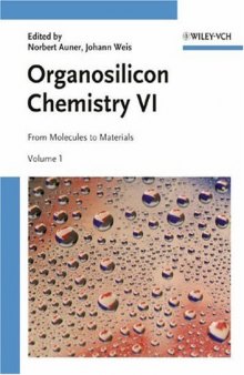 Organosilicon Chemistry: From Molecules to Materials