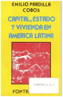 Capital, estado y vivienda en América Latina